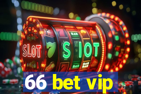 66 bet vip